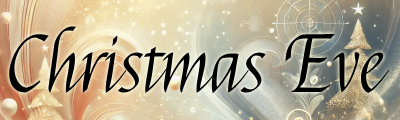 Christmas Eve Observed